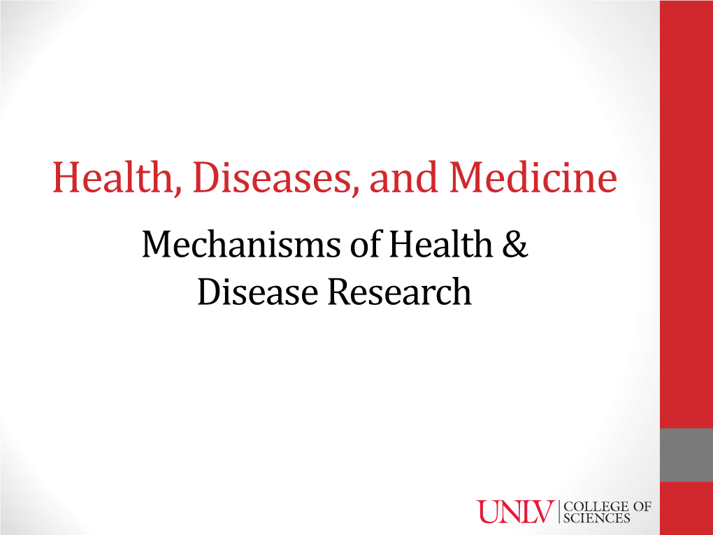 Mechanisms of Health & Disease Research