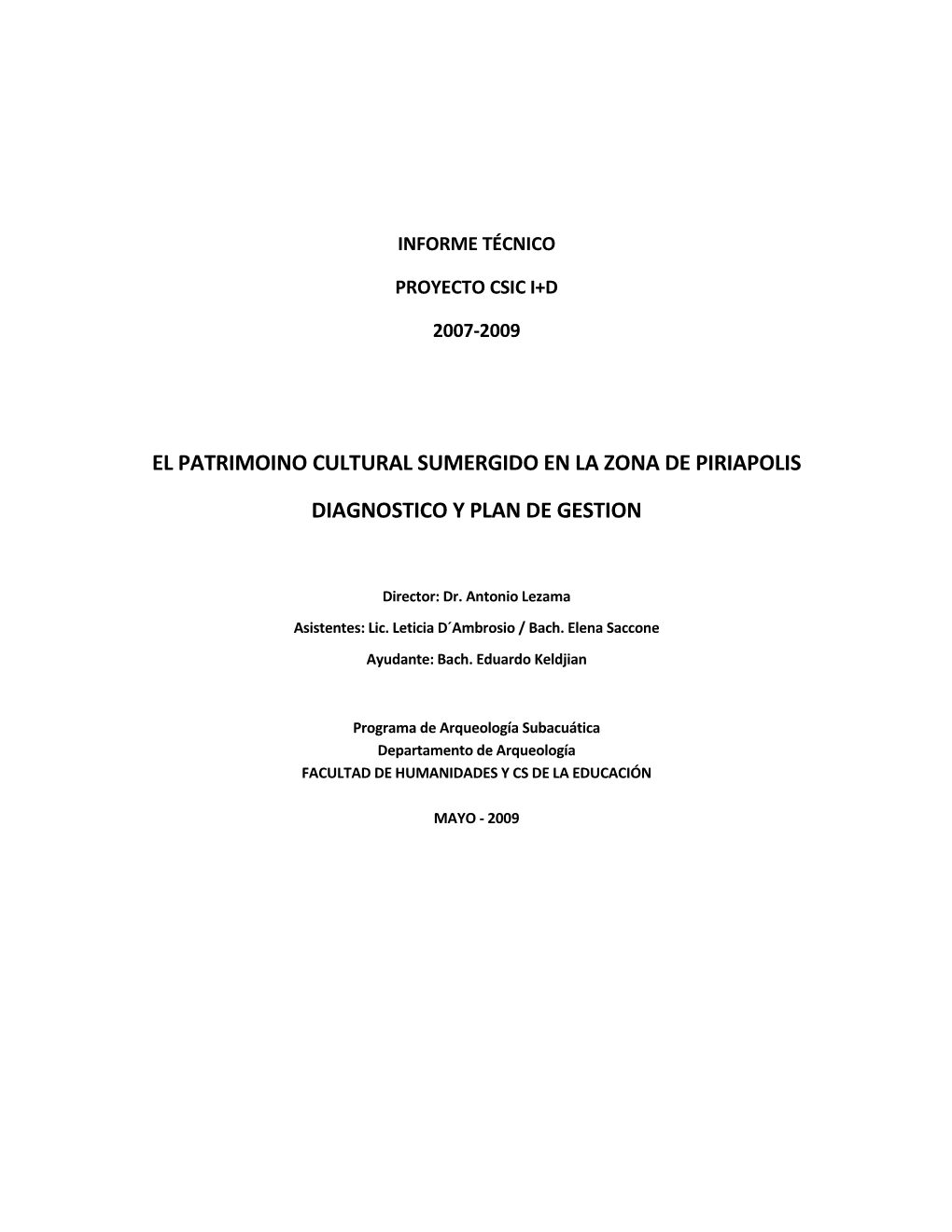 El Patrimoino Cultural Sumergido En La Zona De Piriapolis Diagnostico Y Plan De Gestion