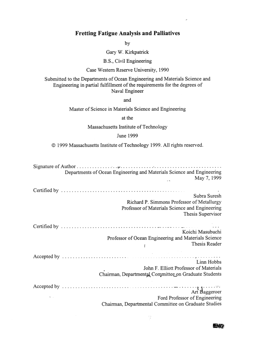 Fretting Fatigue Analysis and Palliatives by Gary W