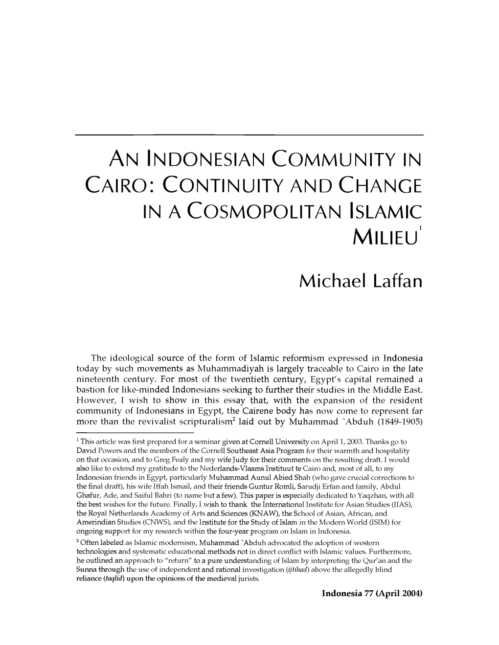 An Indonesian Community in Cairo: Continuity and Change in a Cosmopolitan Islamic M Ilieu' Michael Laffan