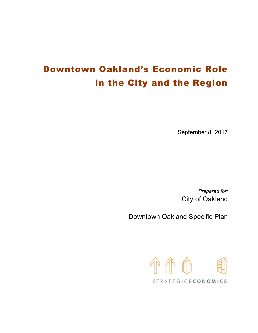 Downtown Oakland's Economic Role in the City and the Region