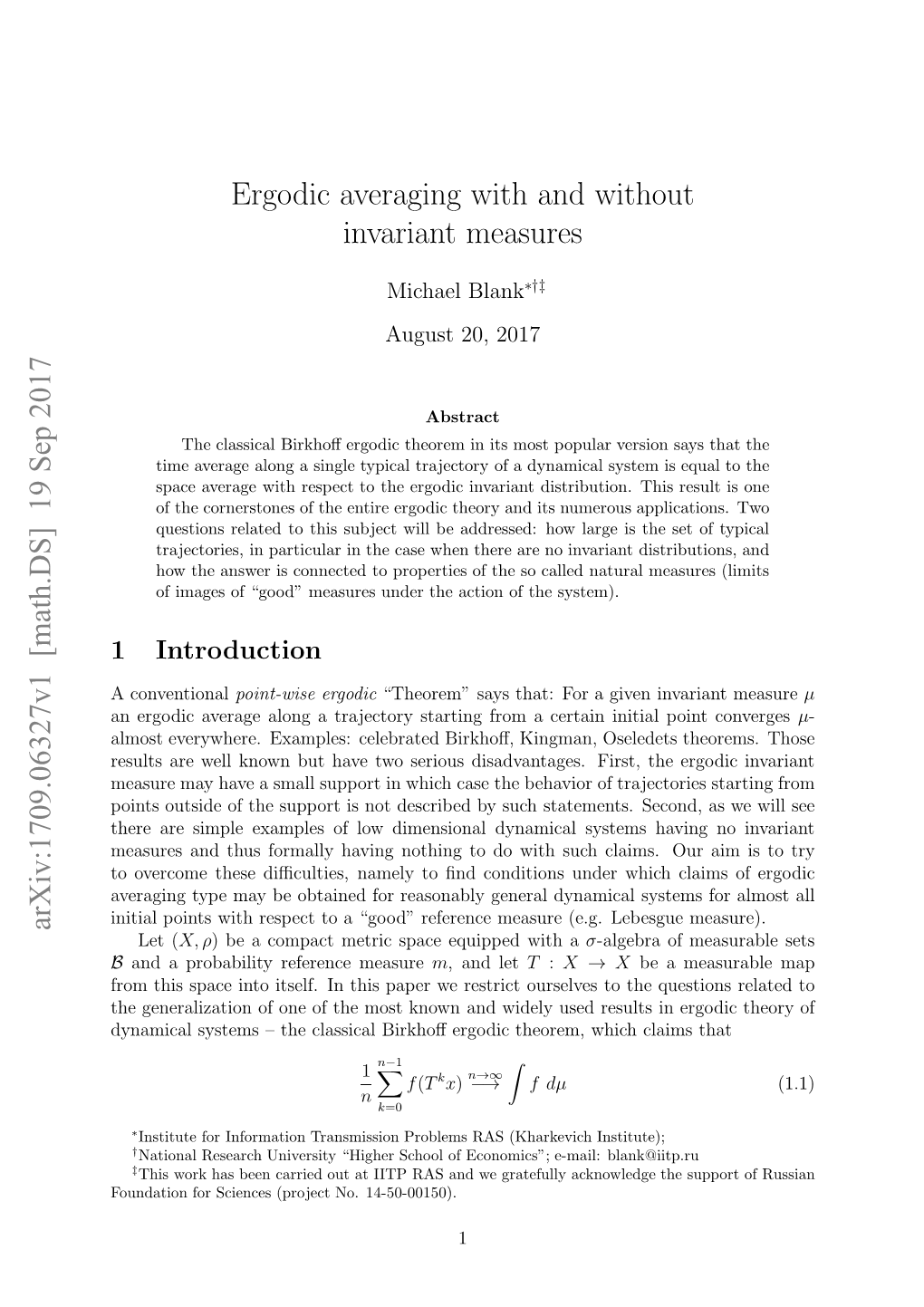 Ergodic Averaging with and Without Invariant Measures
