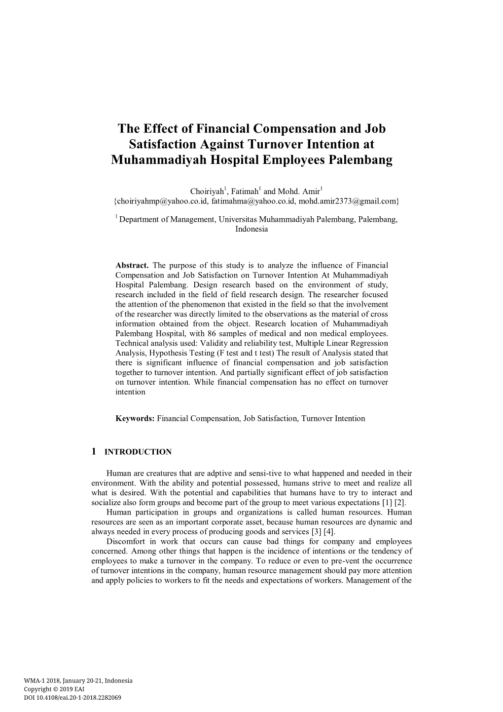 The Effect of Financial Compensation and Job Satisfaction Against Turnover Intention at Muhammadiyah Hospital Employees Palembang