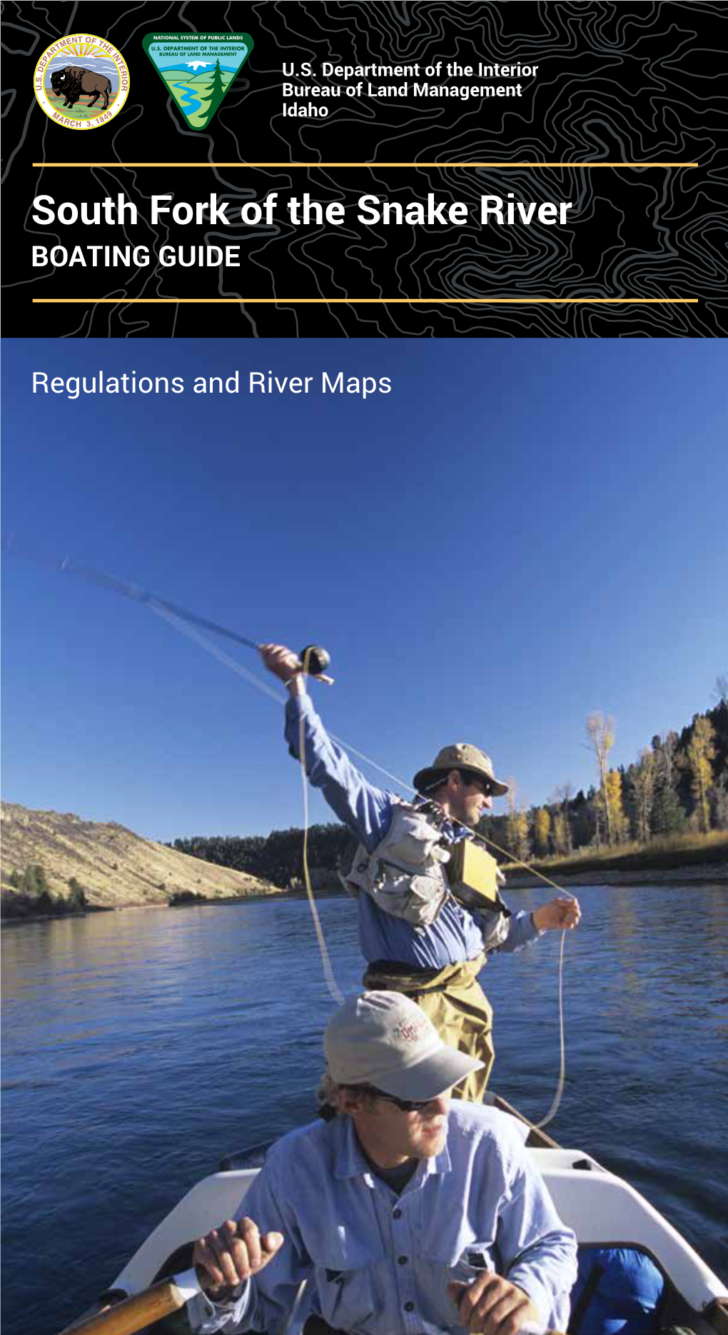 South Fork of the Snake River Boaters Guide