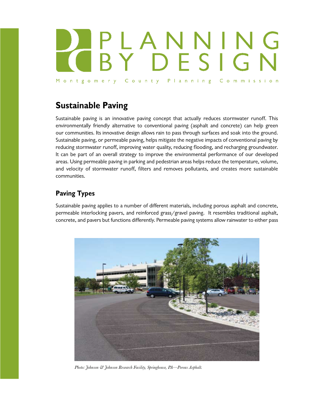 Sustainable Paving Sustainable Paving Is an Innovative Paving Concept That Actually Reduces Stormwater Runoff