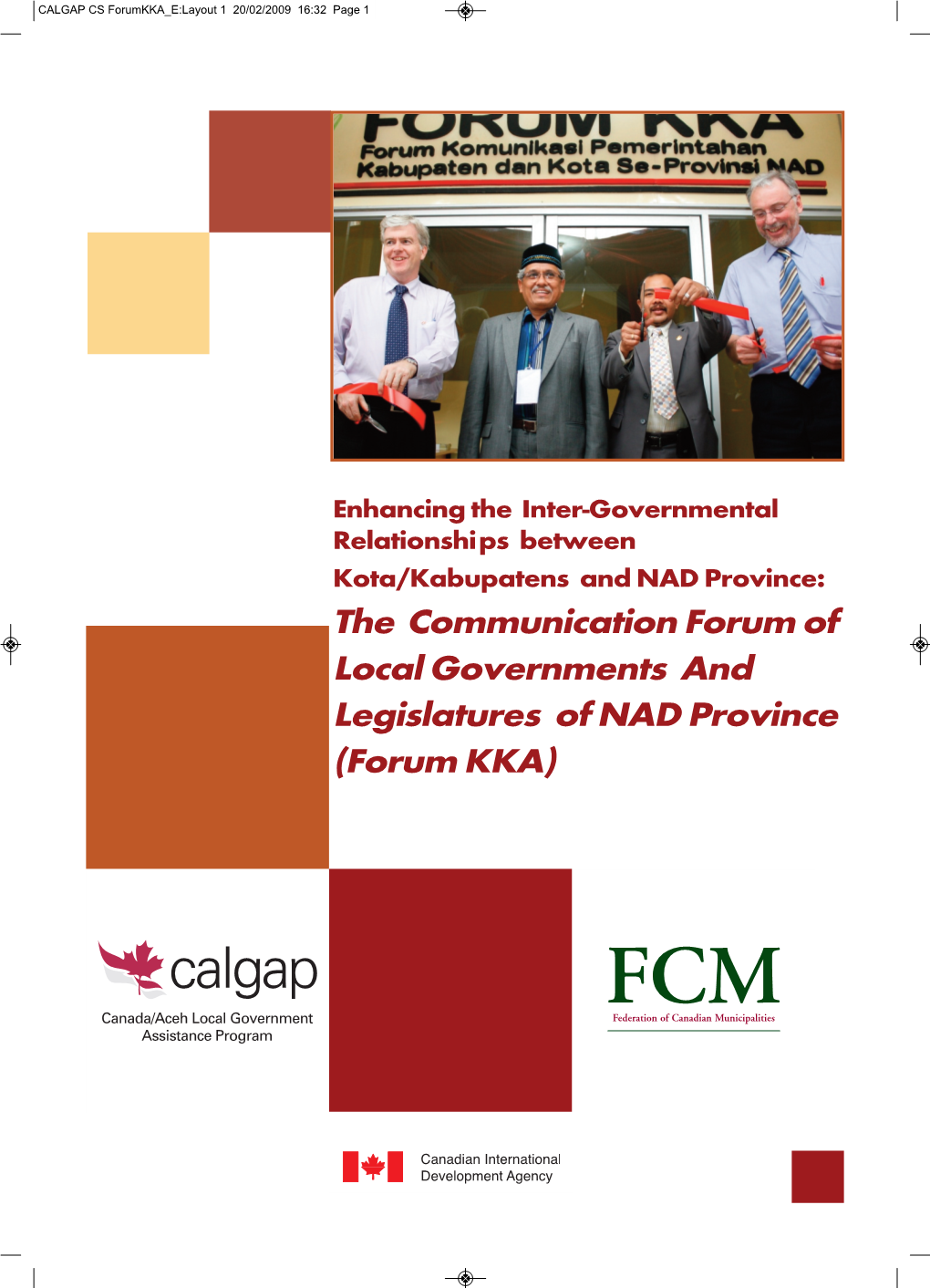 The Communication Forum of Local Governments and Legislatures of NAD Province (Forum KKA)