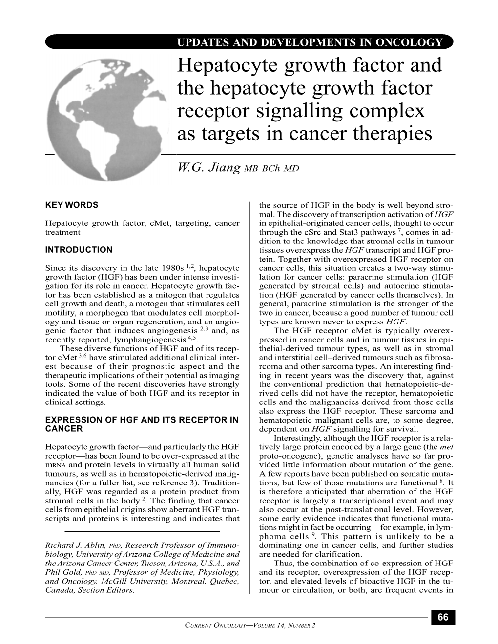 Hepatocyte Growth Factor and the Hepatocyte Growth Factor Receptor Signalling Complex As Targets in Cancer Therapies