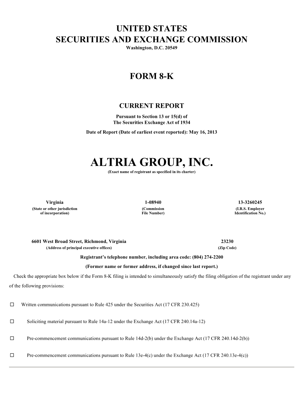 ALTRIA GROUP, INC. (Exact Name of Registrant As Specified in Its Charter)