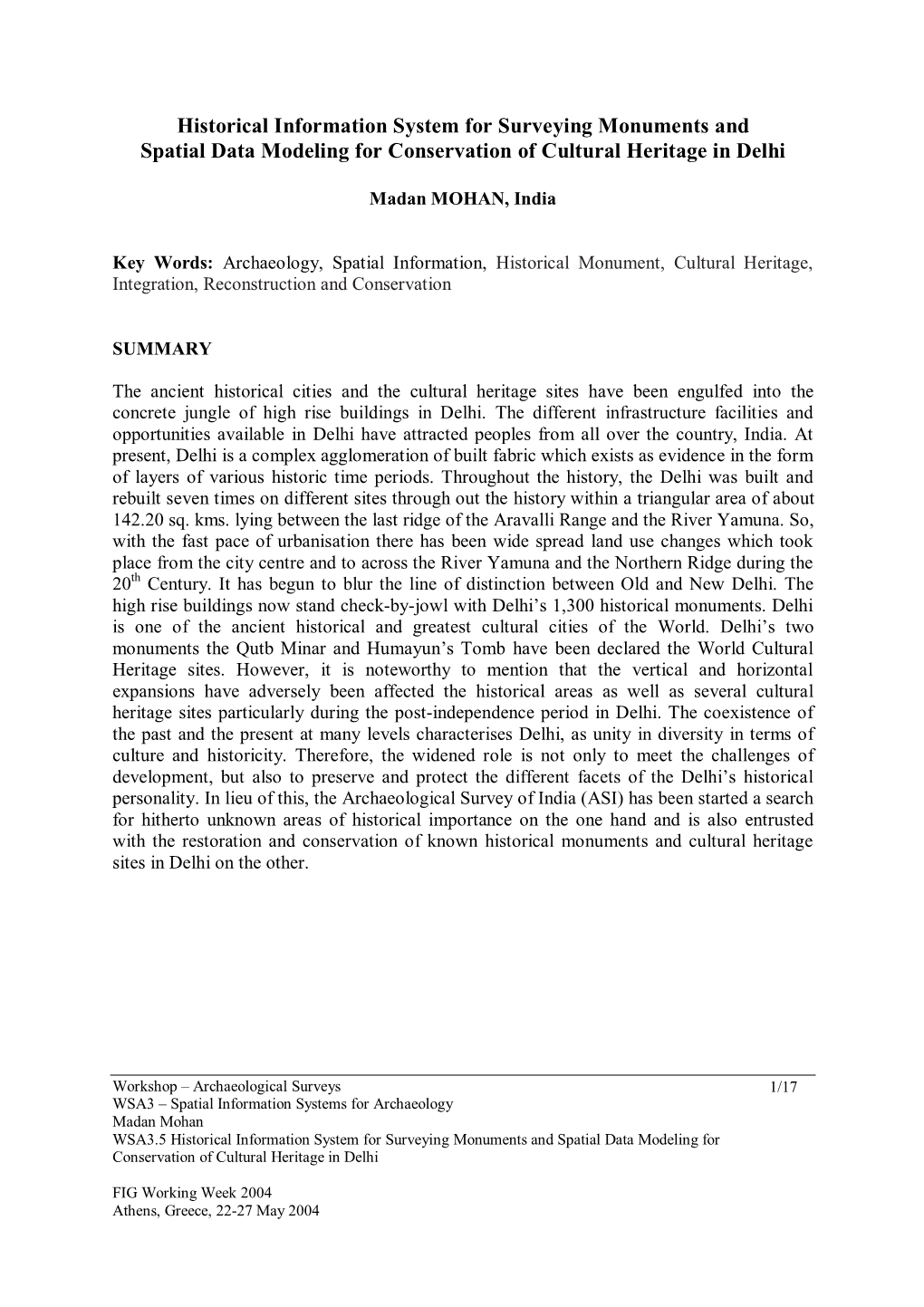 Historical Information System for Surveying Monuments and Spatial Data Modeling for Conservation of Cultural Heritage in Delhi