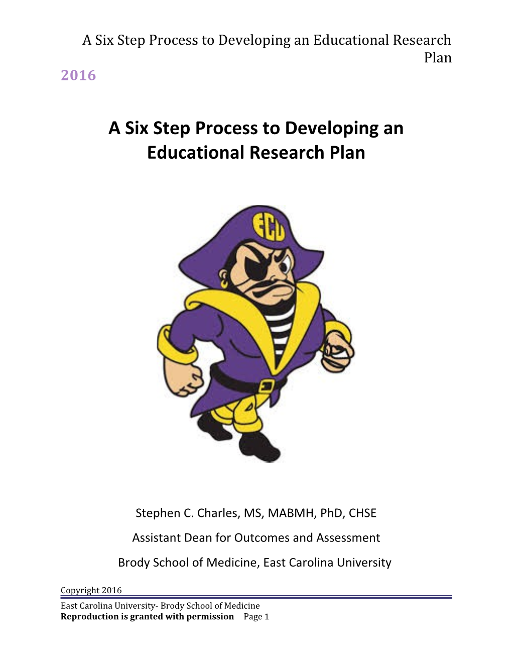 A Six Step Process to Developing an Educational Research Plan