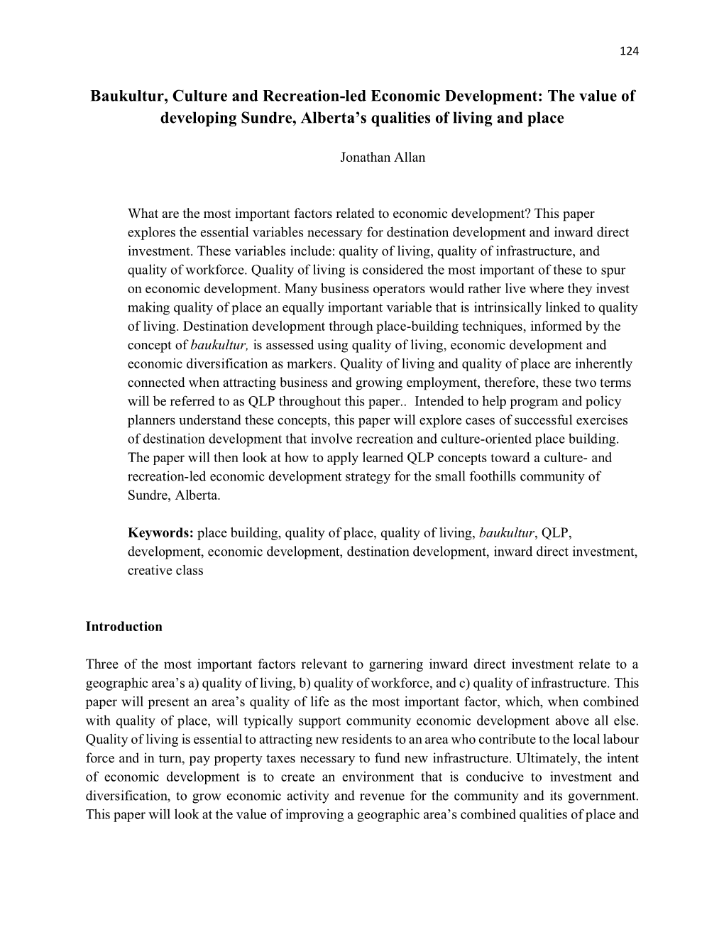 Baukultur, Culture and Recreation-Led Economic Development: the Value of Developing Sundre, Alberta's Qualities of Living