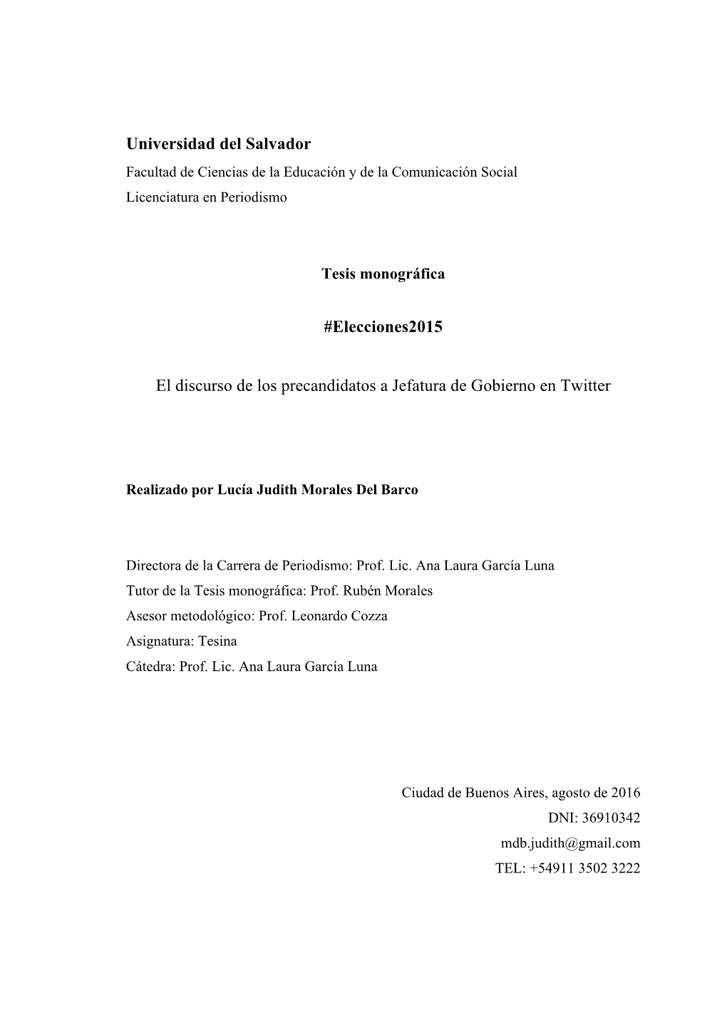 El Discurso De Los Precandidatos a Jefatura De Gobierno En Twitter