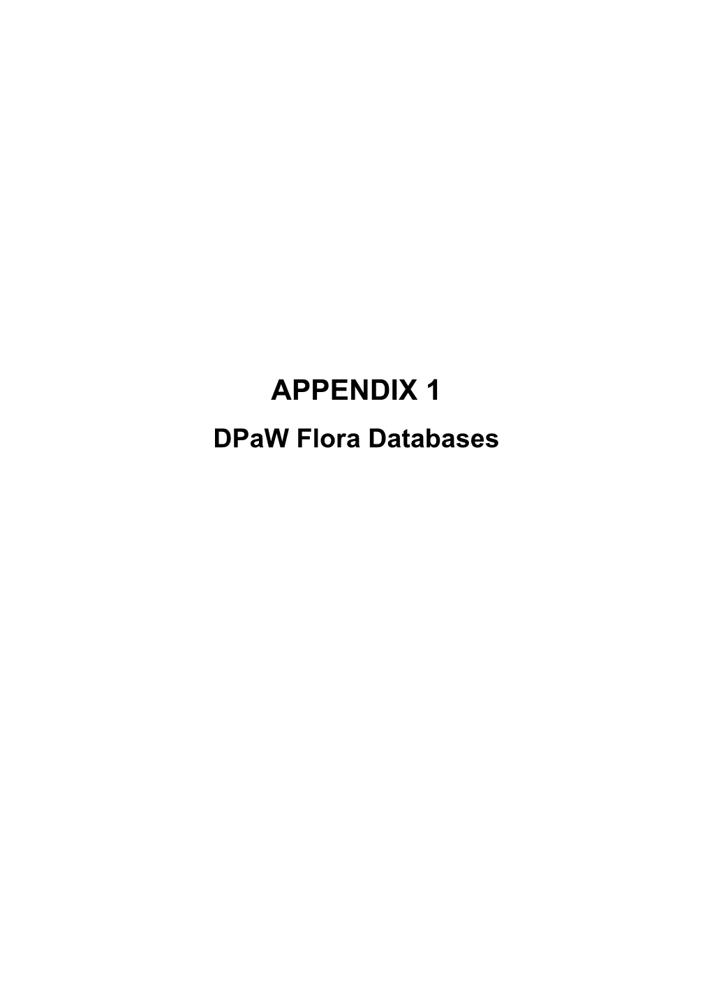 APPENDIX 1 Dpaw Flora Databases