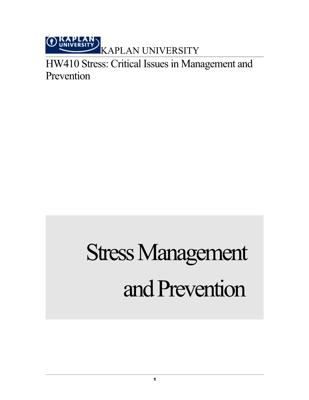 HW410 Stress: Critical Issues in Management and Prevention