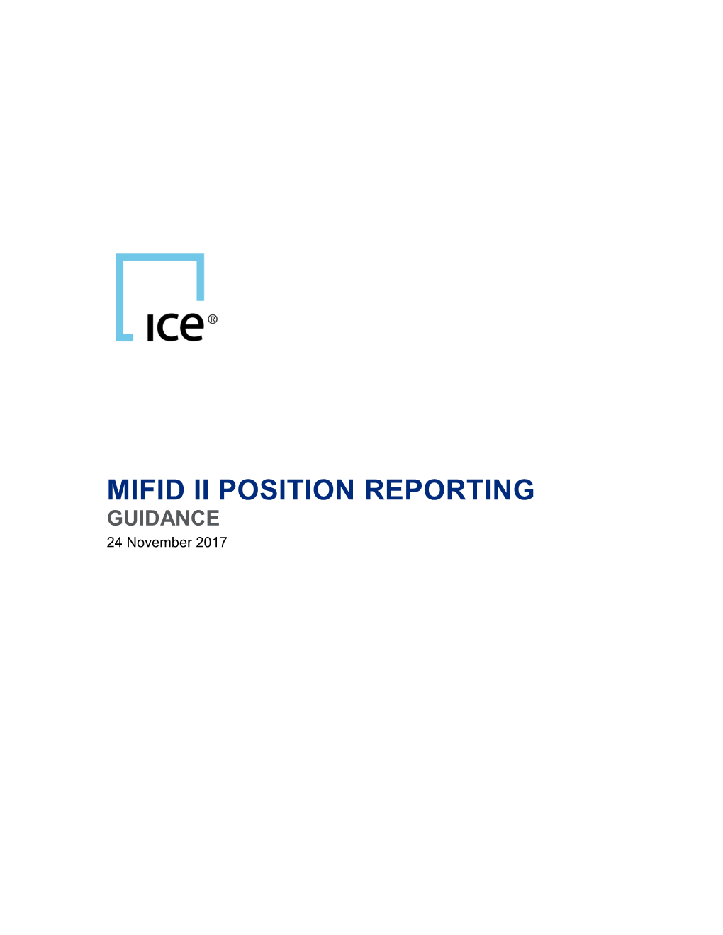 MIFID II POSITION REPORTING GUIDANCE 24 November 2017