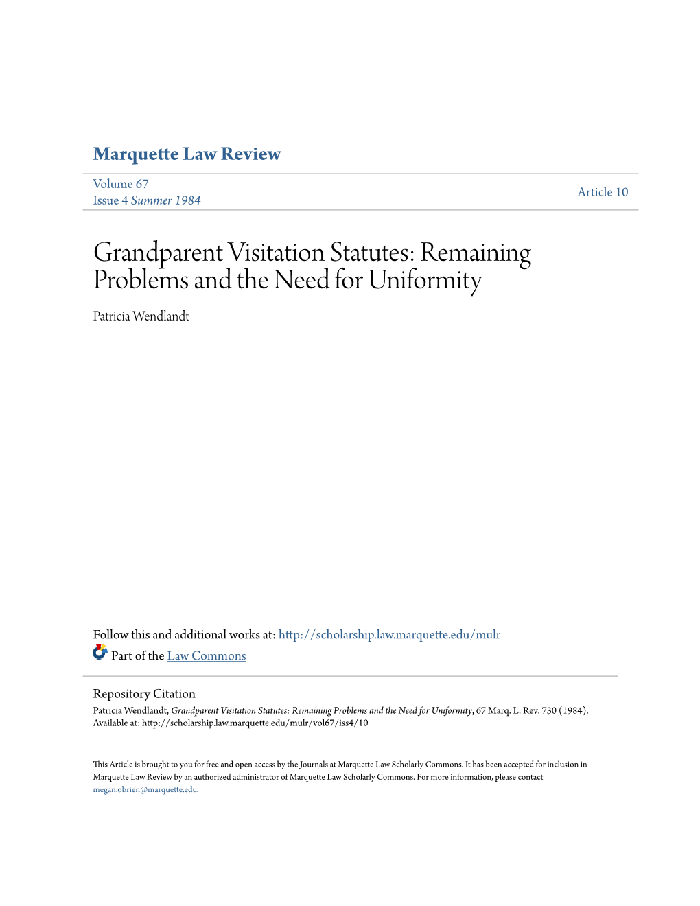 Grandparent Visitation Statutes: Remaining Problems and the Need for Uniformity Patricia Wendlandt