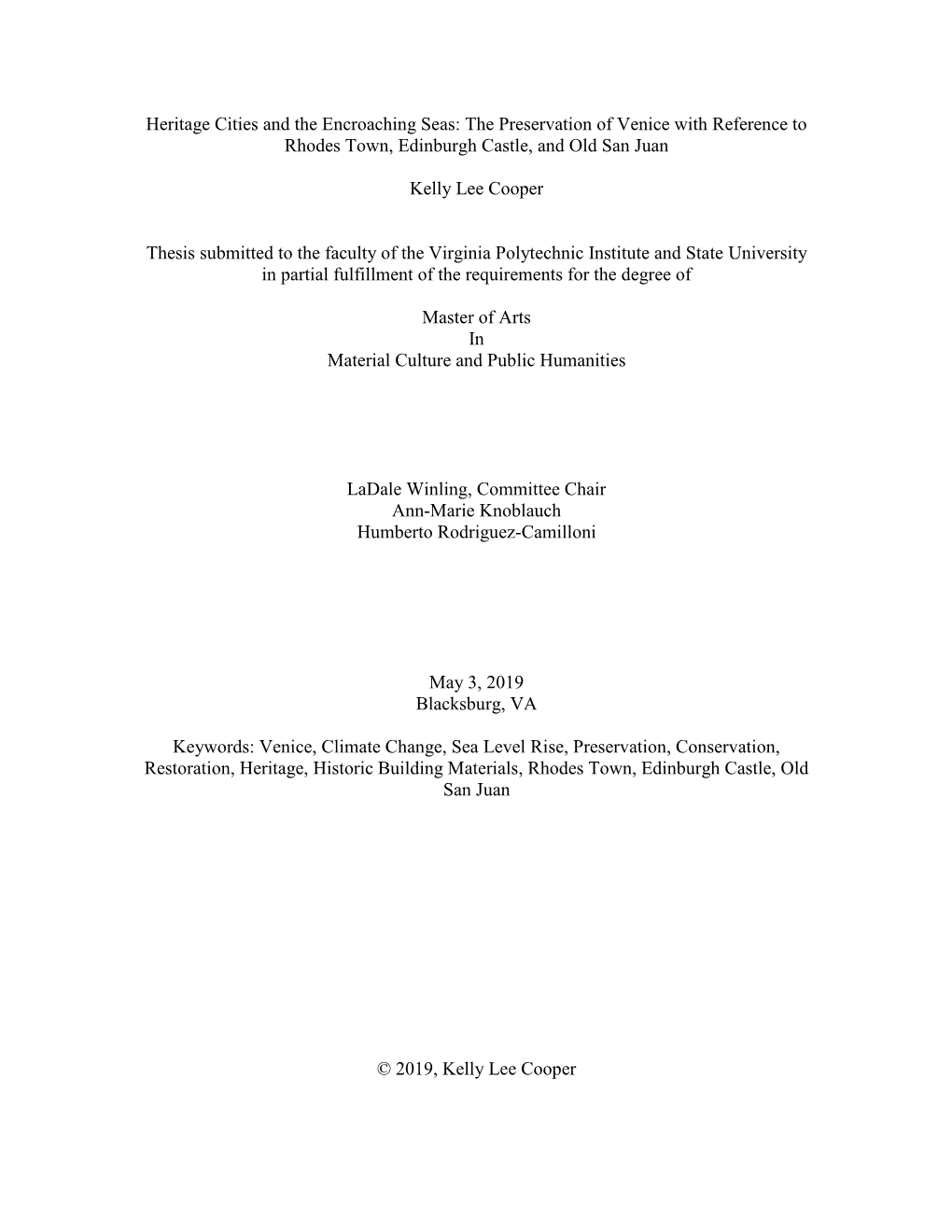 Heritage Cities and the Encroaching Seas: the Preservation of Venice with Reference to Rhodes Town, Edinburgh Castle, and Old San Juan