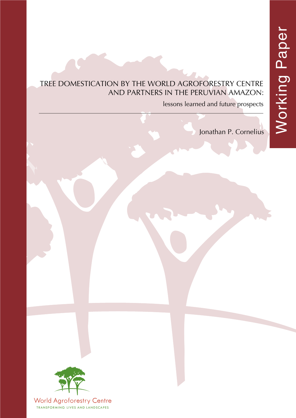 Tree Domestication by Icraf And