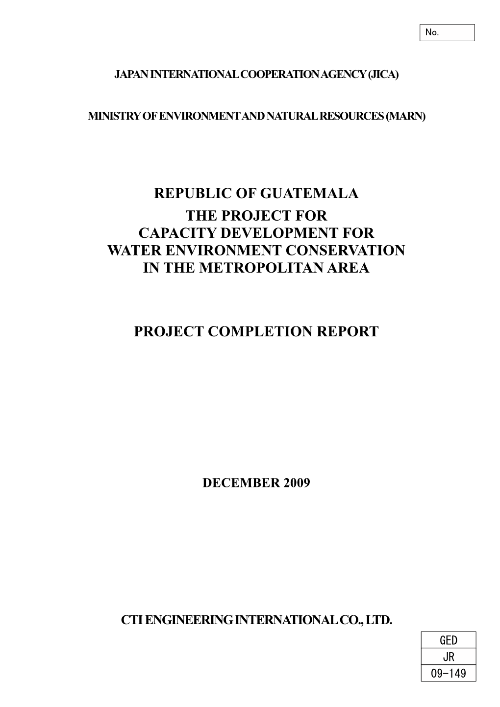Republic of Guatemala the Project for Capacity Development for Water Environment Conservation in the Metropolitan Area Project C