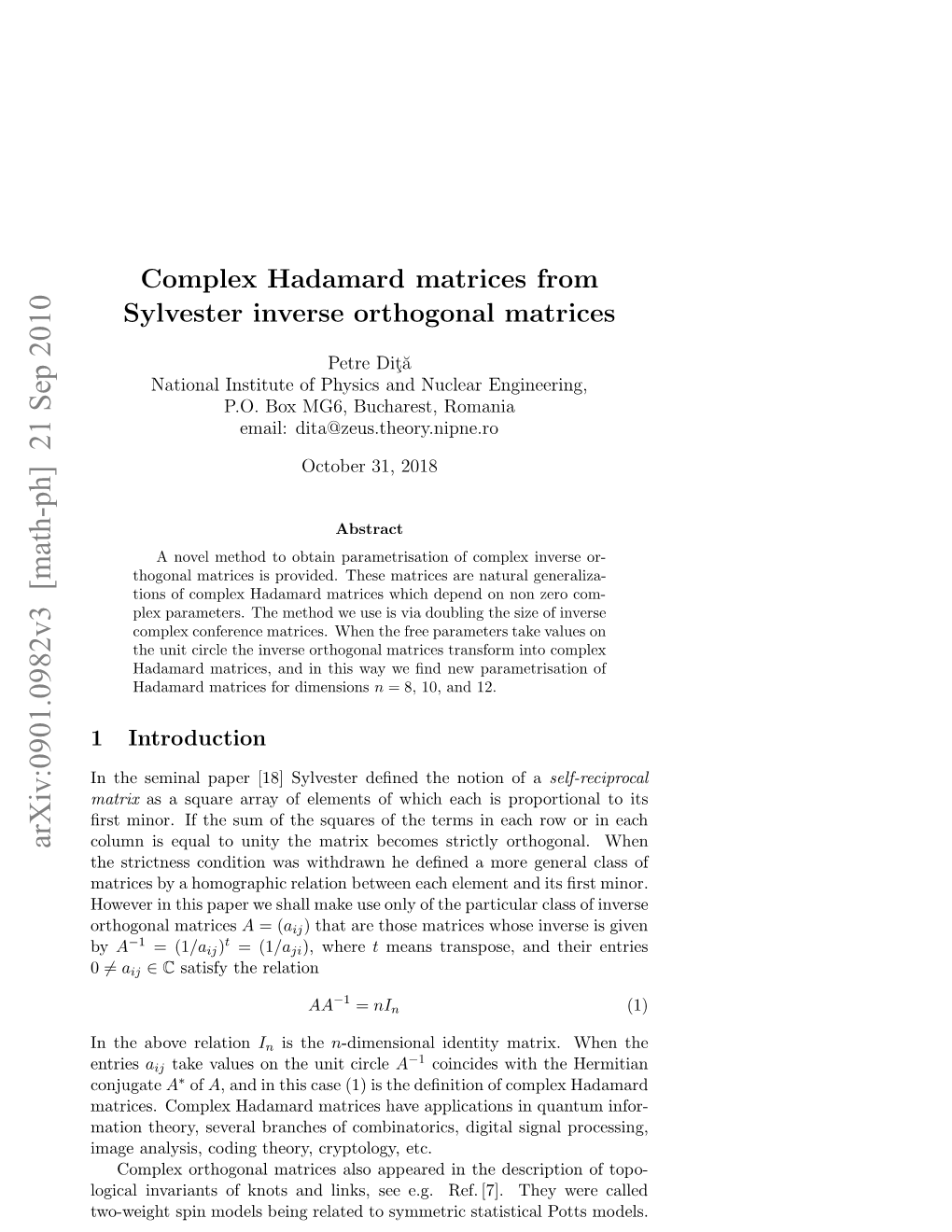 Complex Hadamard Matrices from Sylvester Inverse Orthogonal Matrices, Open Systems & Information Dynamics 16 387 (2009)