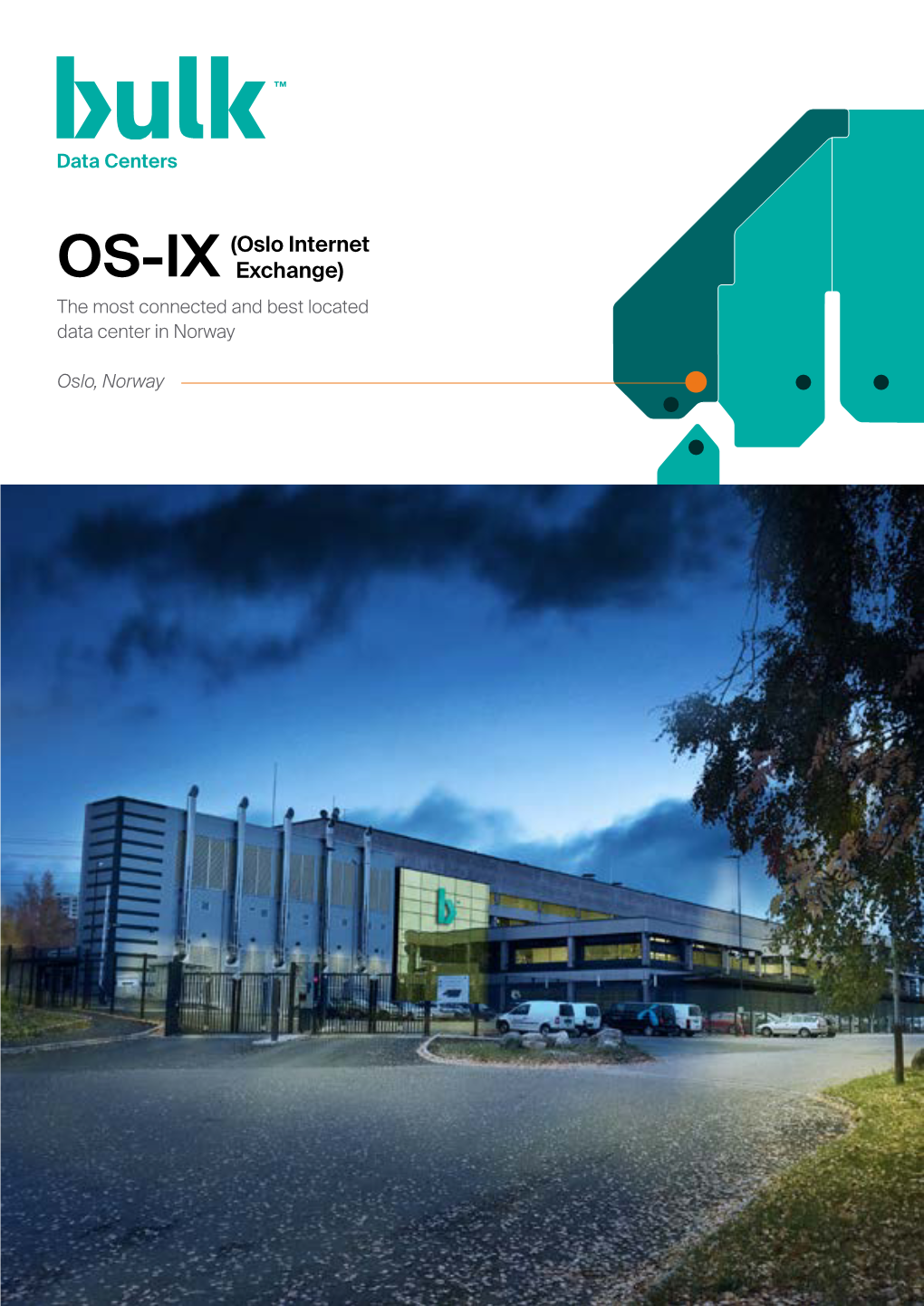 (Oslo Internet Exchange) Theos-IX Most Connected and Best Located Data Center in Norway