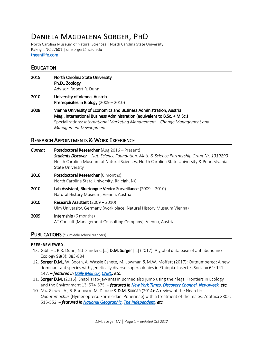 DANIELA MAGDALENA SORGER, PHD North Carolina Museum of Natural Sciences | North Carolina State University Raleigh, NC 27601 | Dmsorger@Ncsu.Edu Theantlife.Com