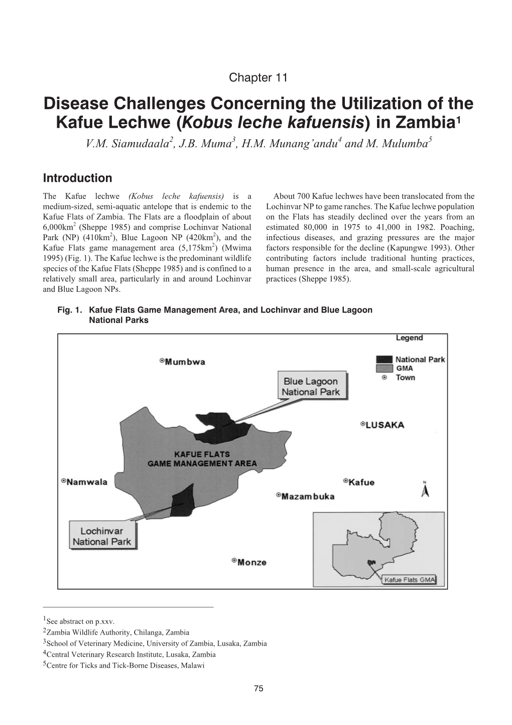 Disease Challenges Concerning the Utilization of the Kafue Lechwe (Kobus Leche Kafuensis) in Zambia1 V.M