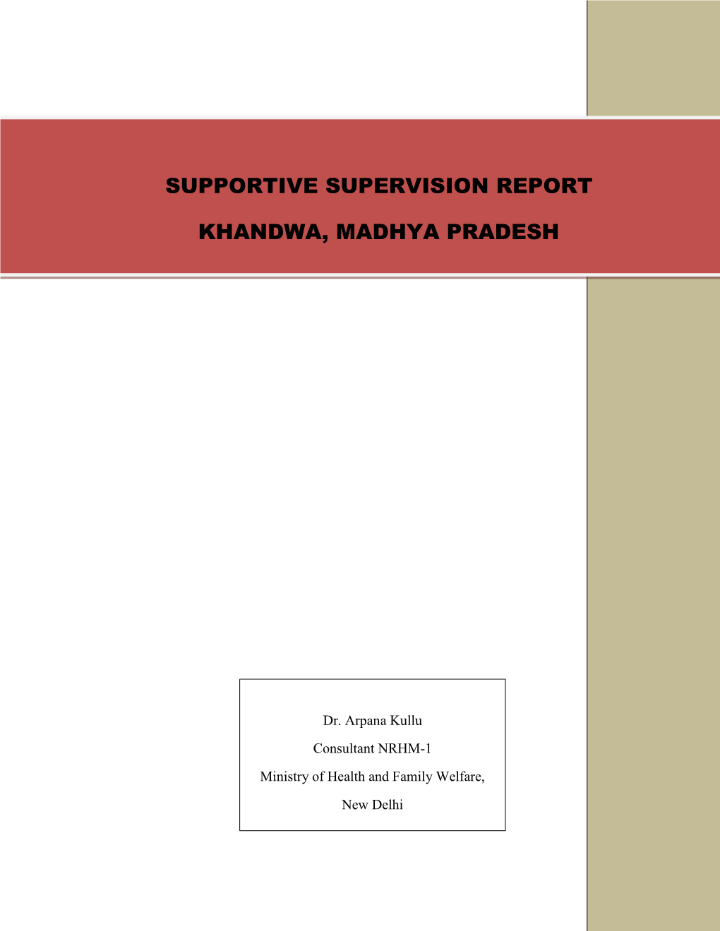Supportive Supervision Report Khandwa, Madhya Pradesh