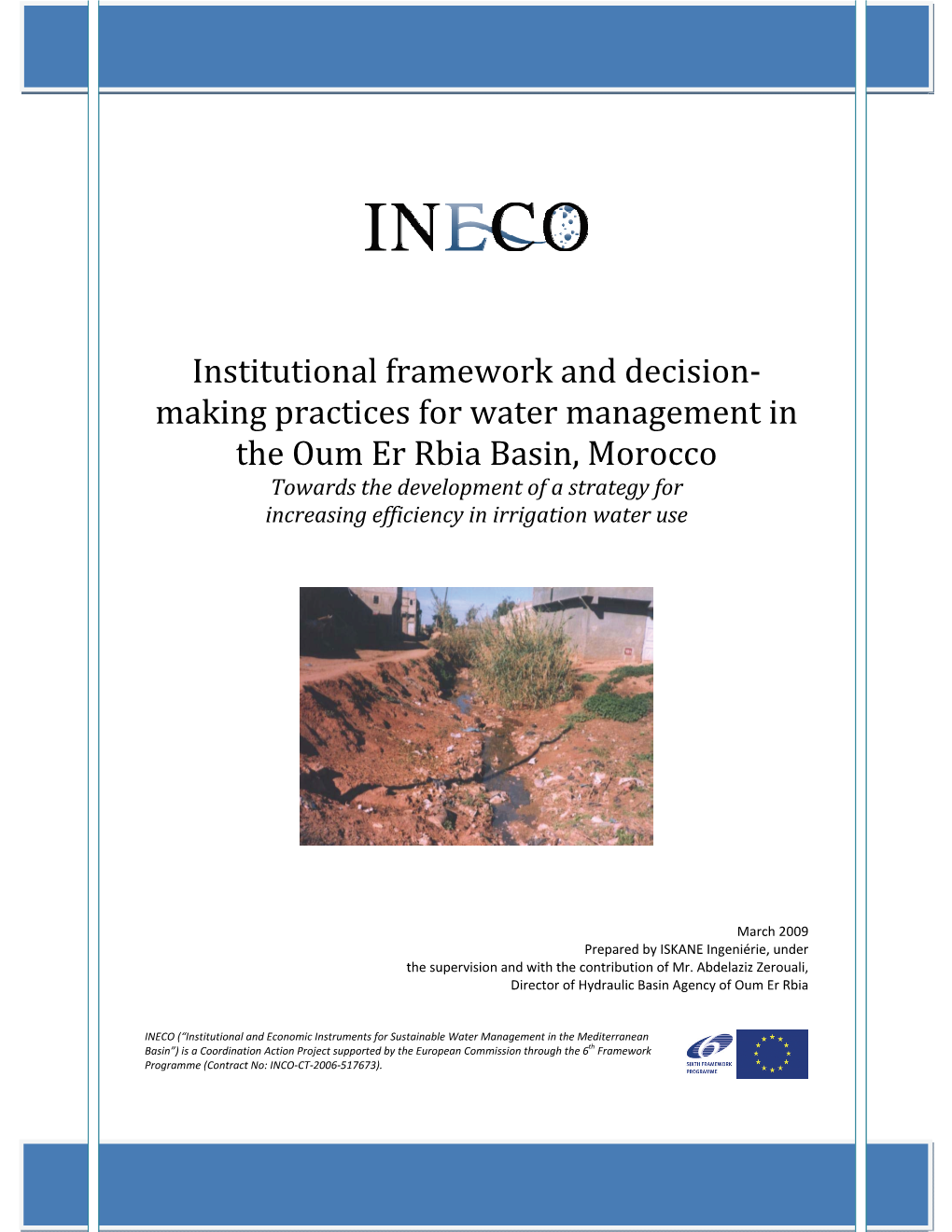 Institutional Framework and Decision‐ Making Practices for Water