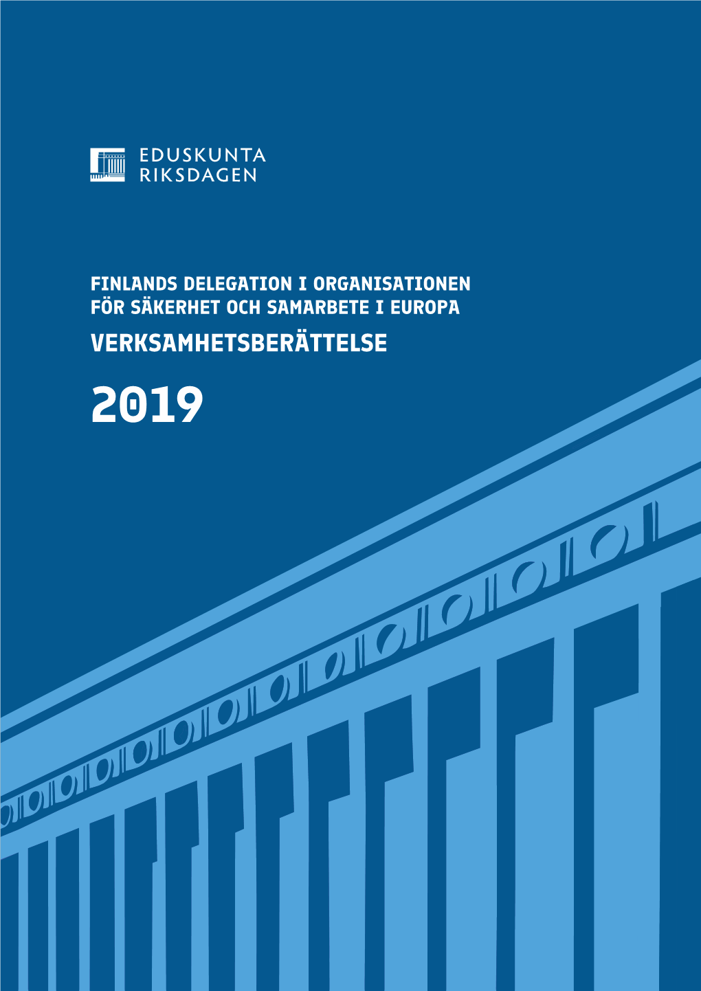 VERKSAMHETSBERÄTTELSE 2019 B 8/2020 Rd