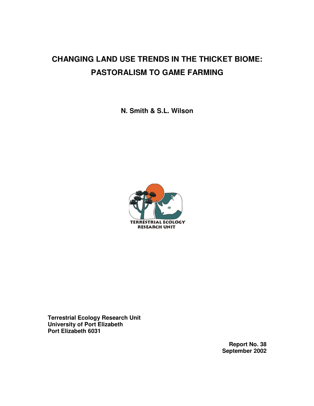 Changing Land Use Trends in the Thicket Biome: Pastoralism to Game Farming