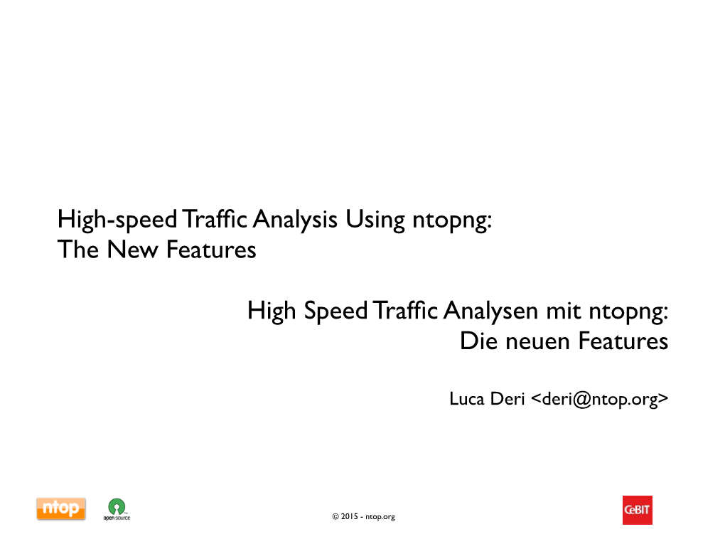 High-Speed Traffic Analysis Using Ntopng: the New Features High Speed Traffic Analysen Mit Ntopng: Die Neuen Features