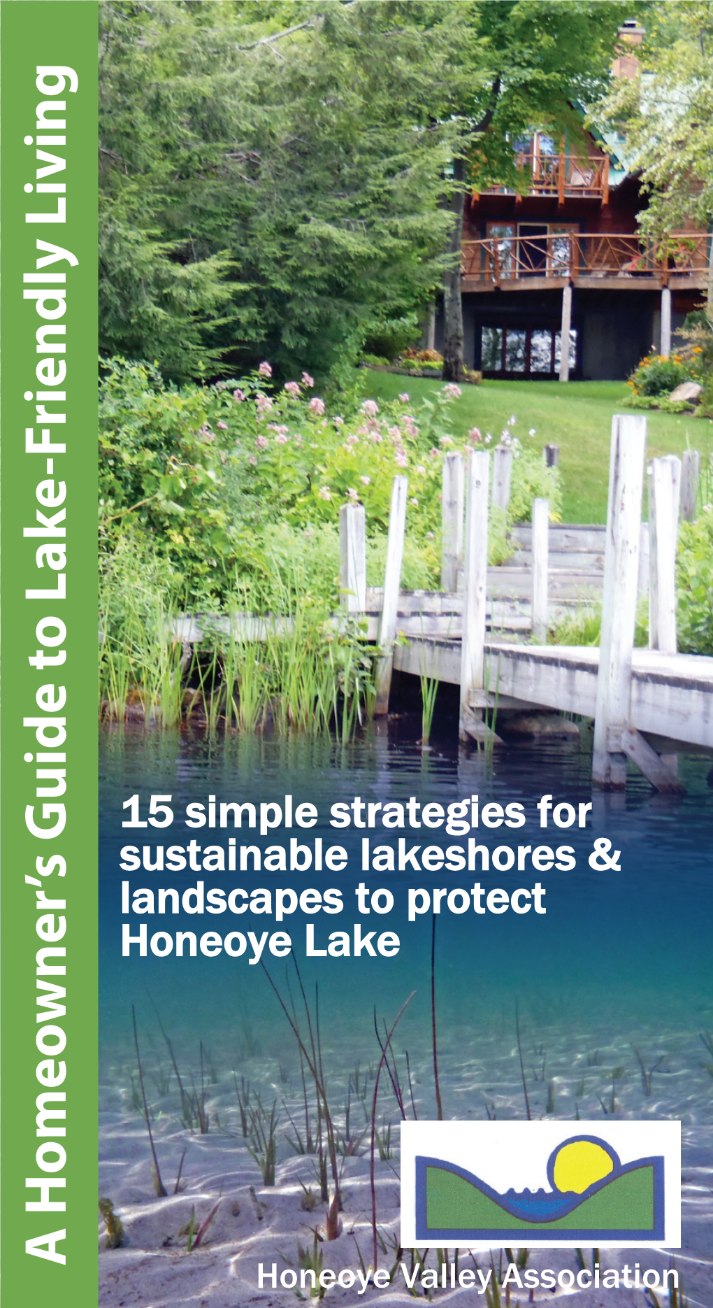 A H Omeowner's G Uide to Lake-Friendly Living