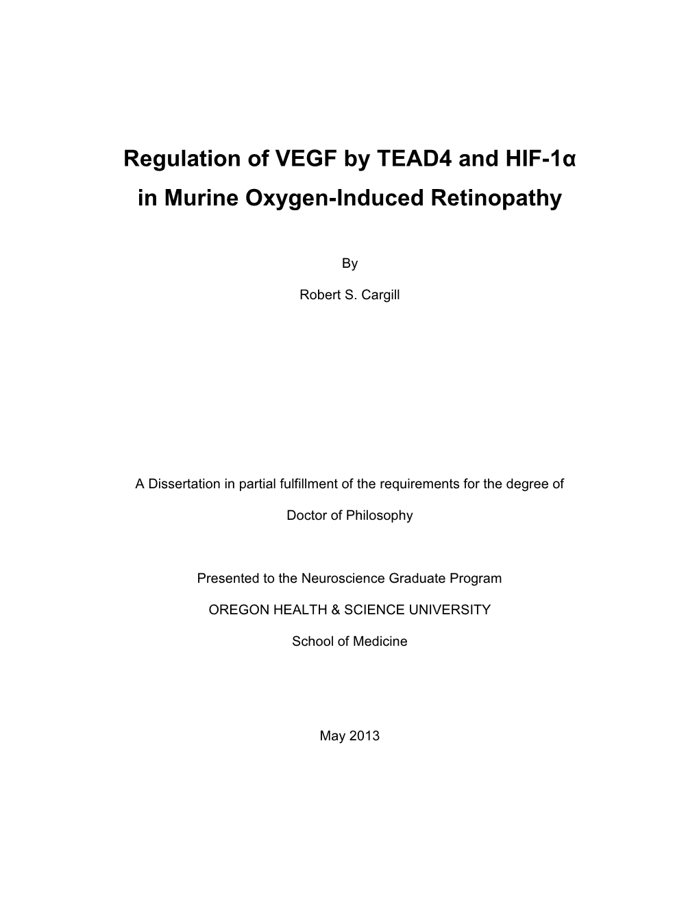 Regulation of VEGF by TEAD4 and HIF-1Α in Murine Oxygen-Induced Retinopathy
