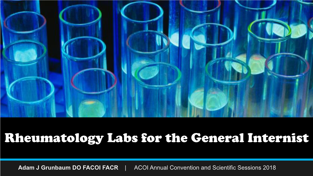 Rheumatology Labs for the General Internist