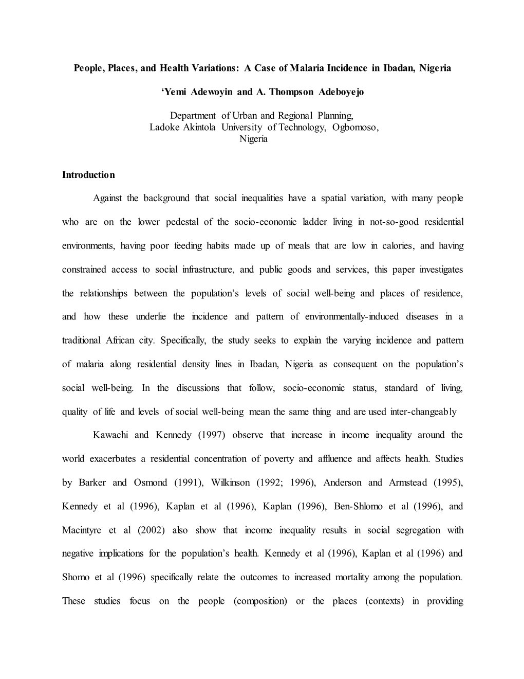 A Case of Malaria Incidence in Ibadan, Nigeria