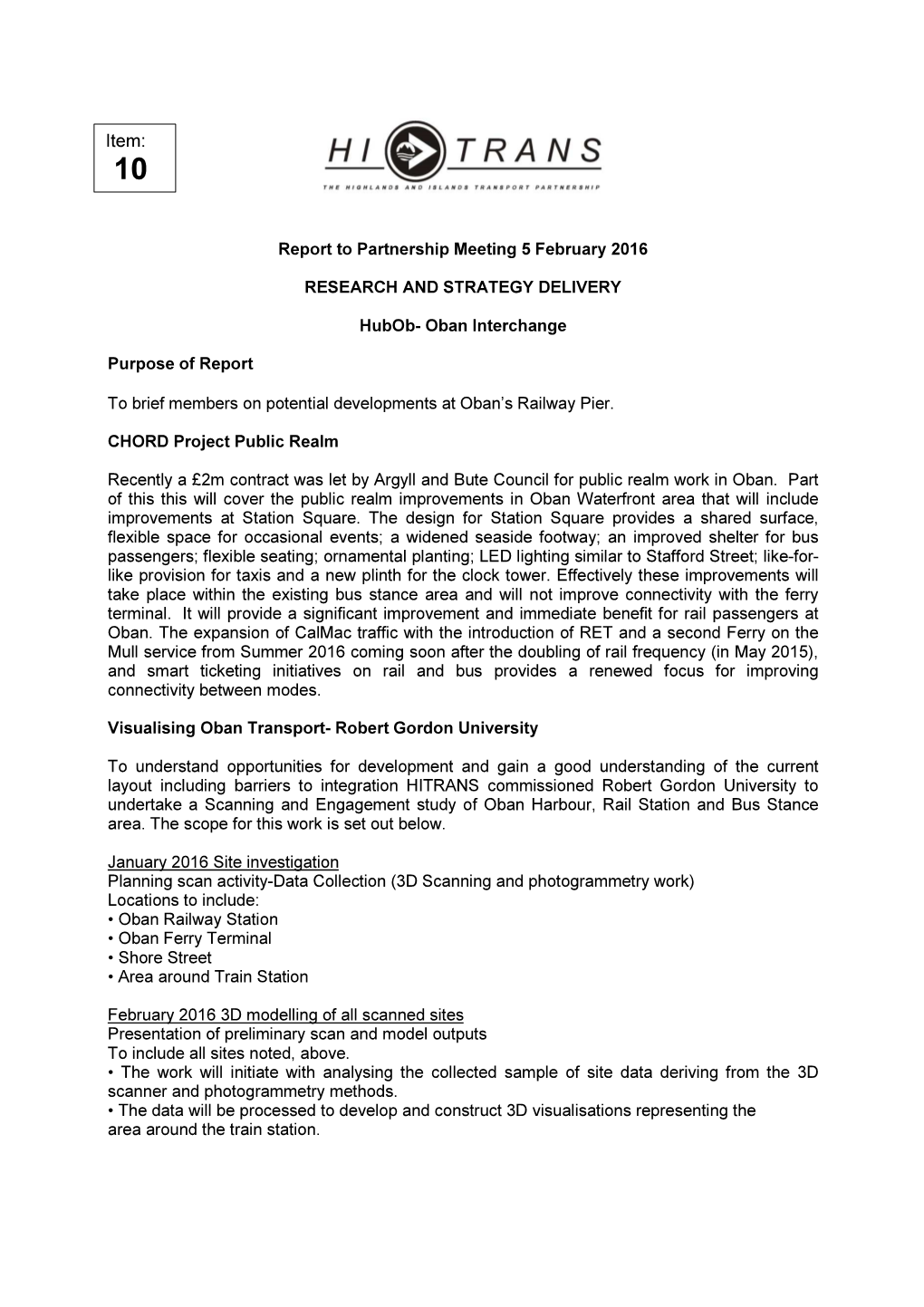 Report to Partnership Meeting 5 February 2016