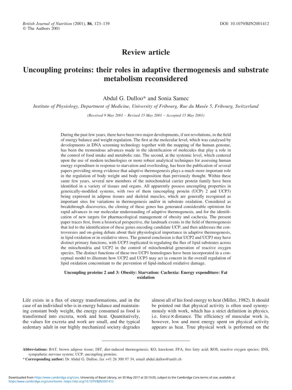 Uncoupling Proteins: Their Roles in Adaptive Thermogenesis and Substrate Metabolism Reconsidered