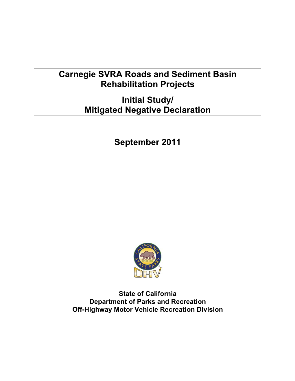 Carnegie SVRA Roads and Sediment Basin Rehabilitation Projects Initial Study/ Mitigated Negative Declaration