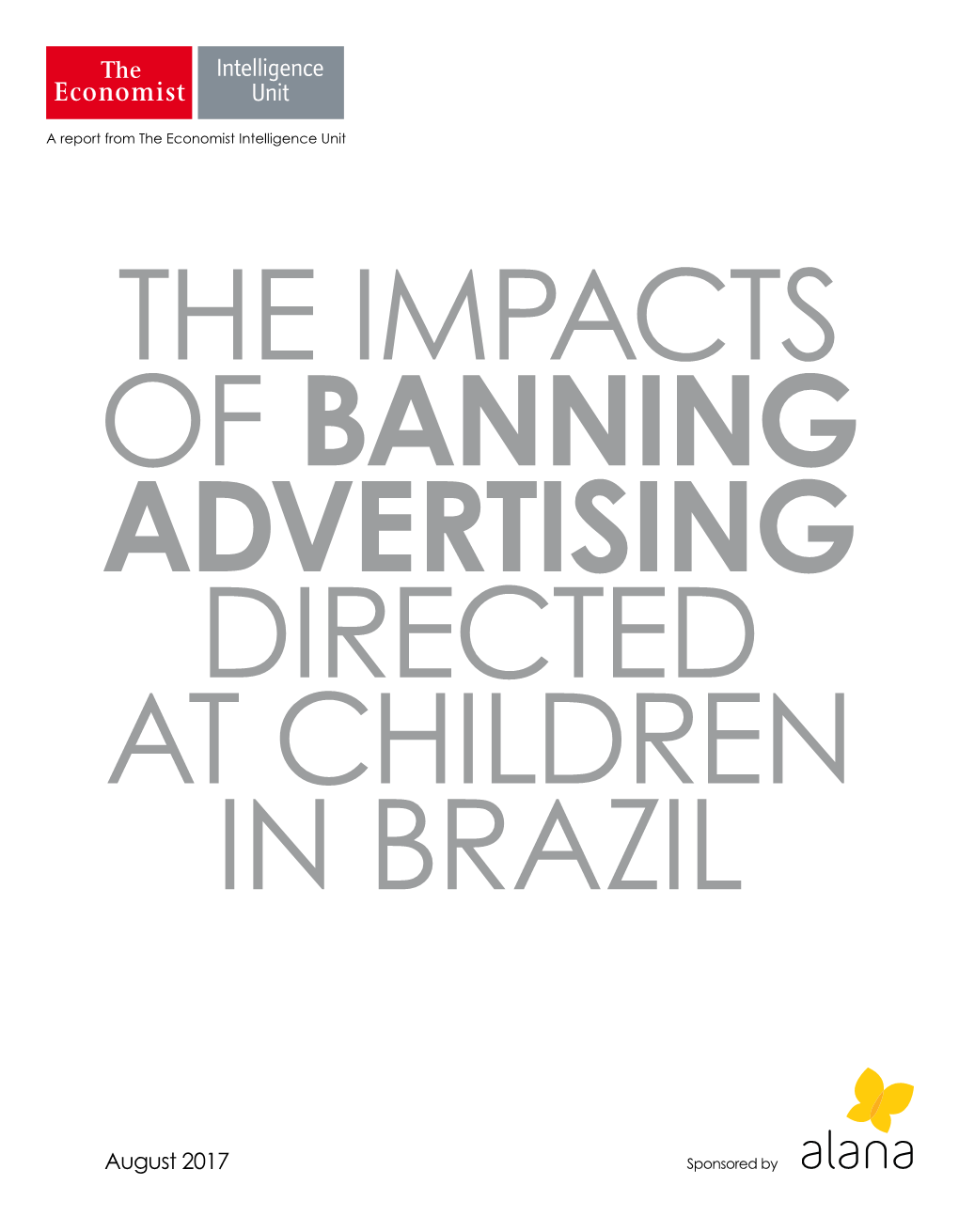 The Impacts of Banning Advertising Directed at Children in Brazil