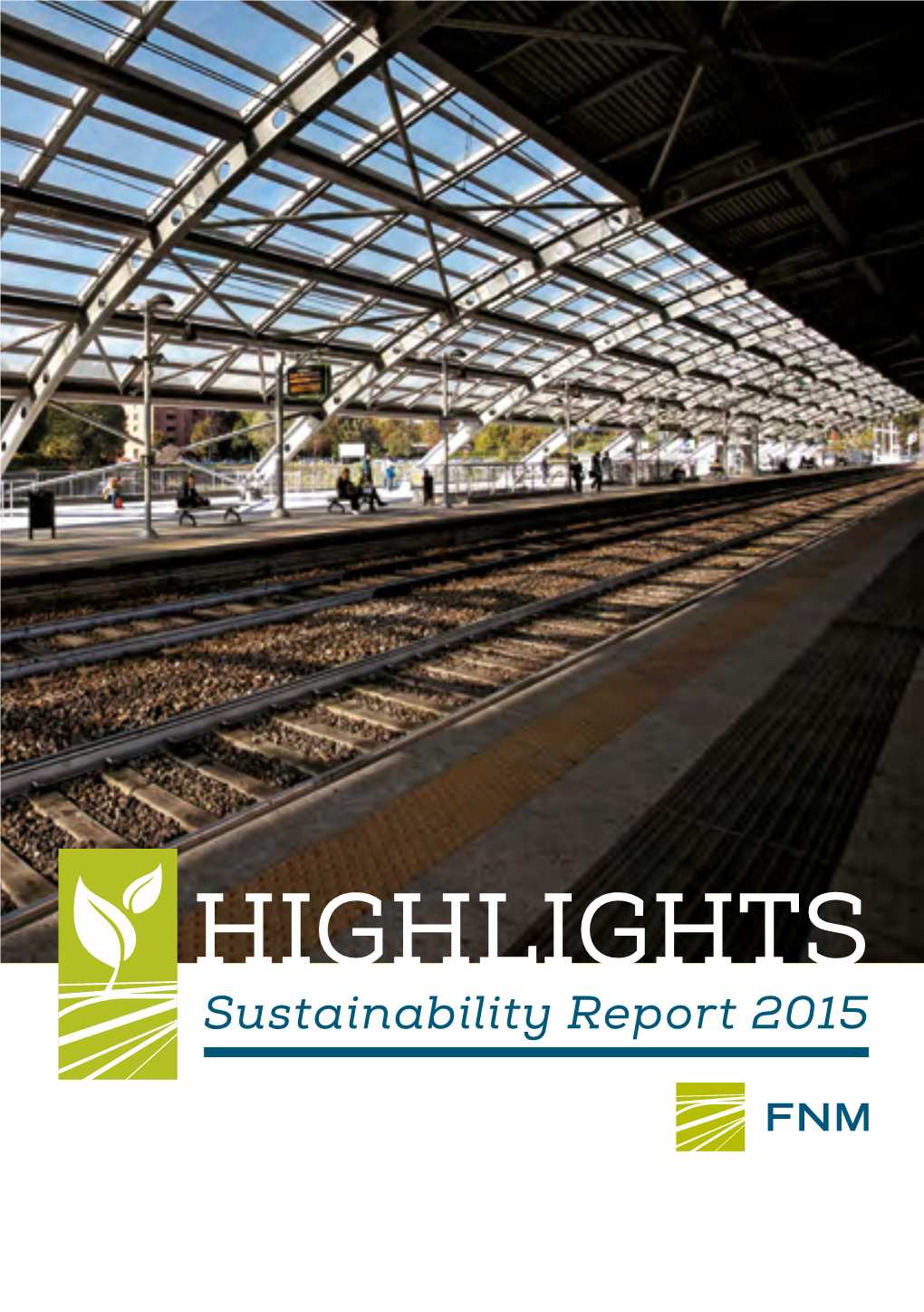 HIGHLIGHTS Sustainability Report 2015 HOLDING