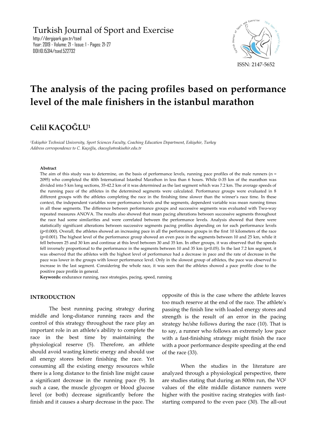 The Analysis of the Pacing Profiles Based on Performance Level of the Male Finishers in the Istanbul Marathon