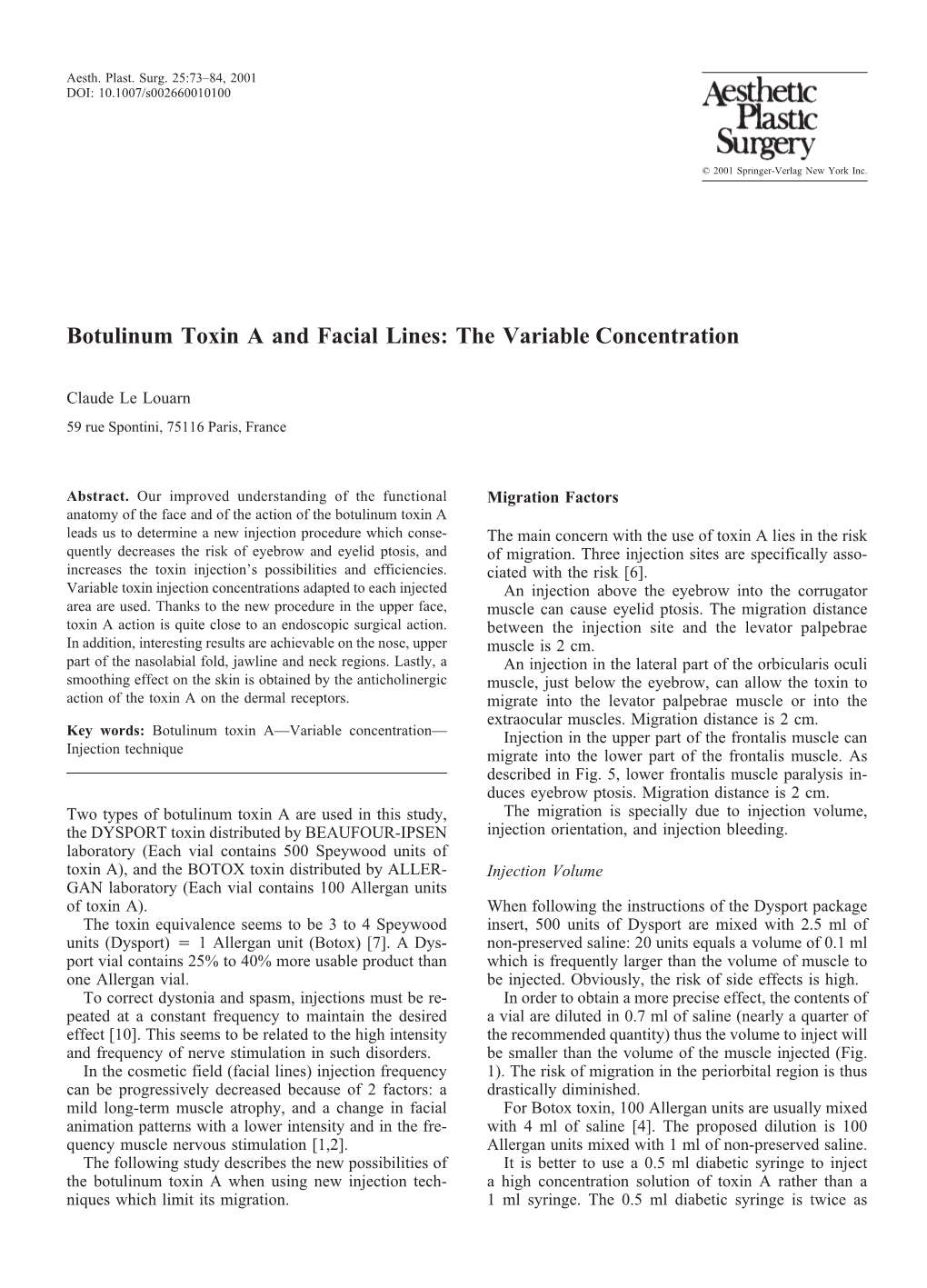 Botulinum Toxin a and Facial Lines: the Variable Concentration