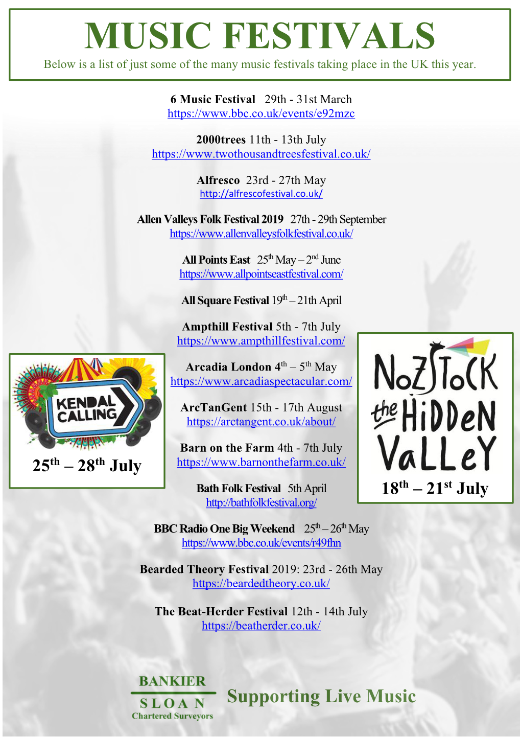 MUSIC FESTIVALS Below Is a List of Just Some of the Many Music Festivals Taking Place in the UK This Year