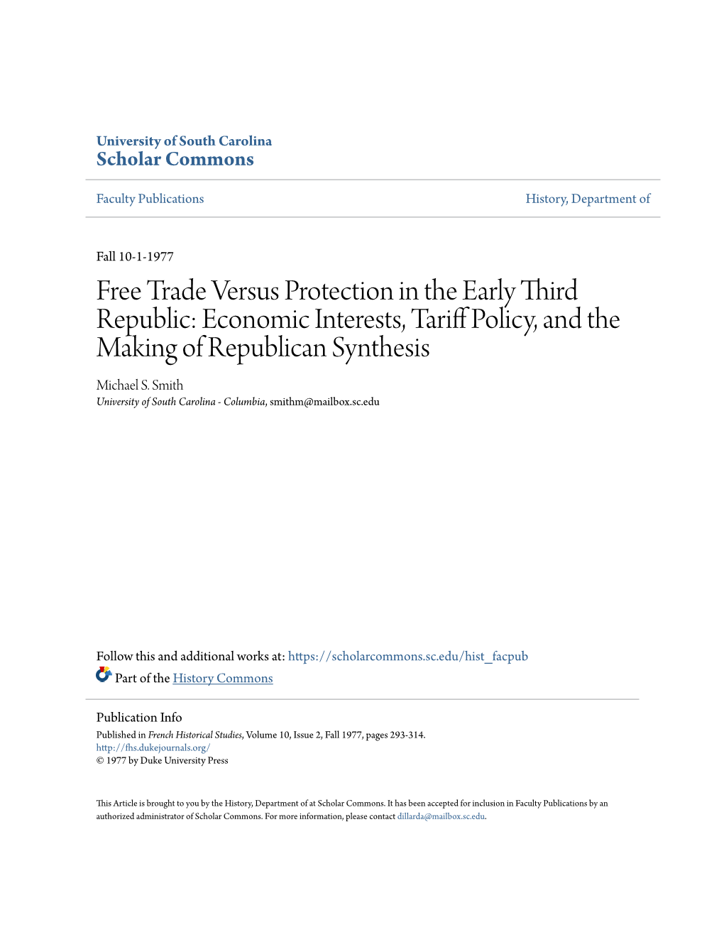 Free Trade Versus Protection in the Early Third Republic: Economic Interests, Tariff Olicp Y, and the Making of Republican Synthesis Michael S