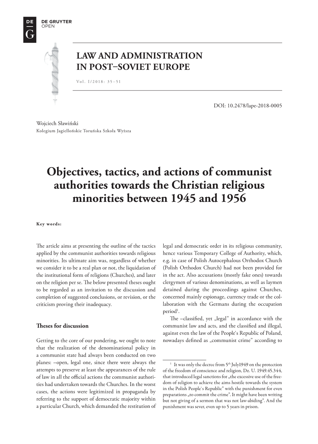 Objectives, Tactics, and Actions of Communist Authorities Towards the Christian Religious Minorities Between 1945 and 1956