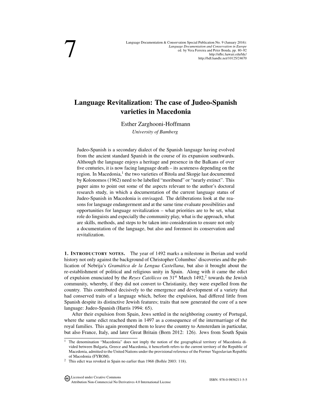 Language Revitalization: the Case of Judeo-Spanish Varieties in Macedonia Esther Zarghooni-Hoffmann University of Bamberg