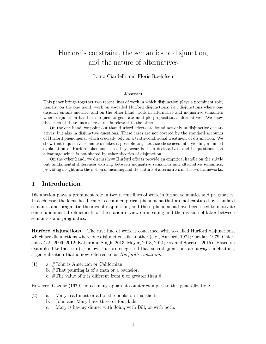 Hurford's Constraint, the Semantics of Disjunction, and The
