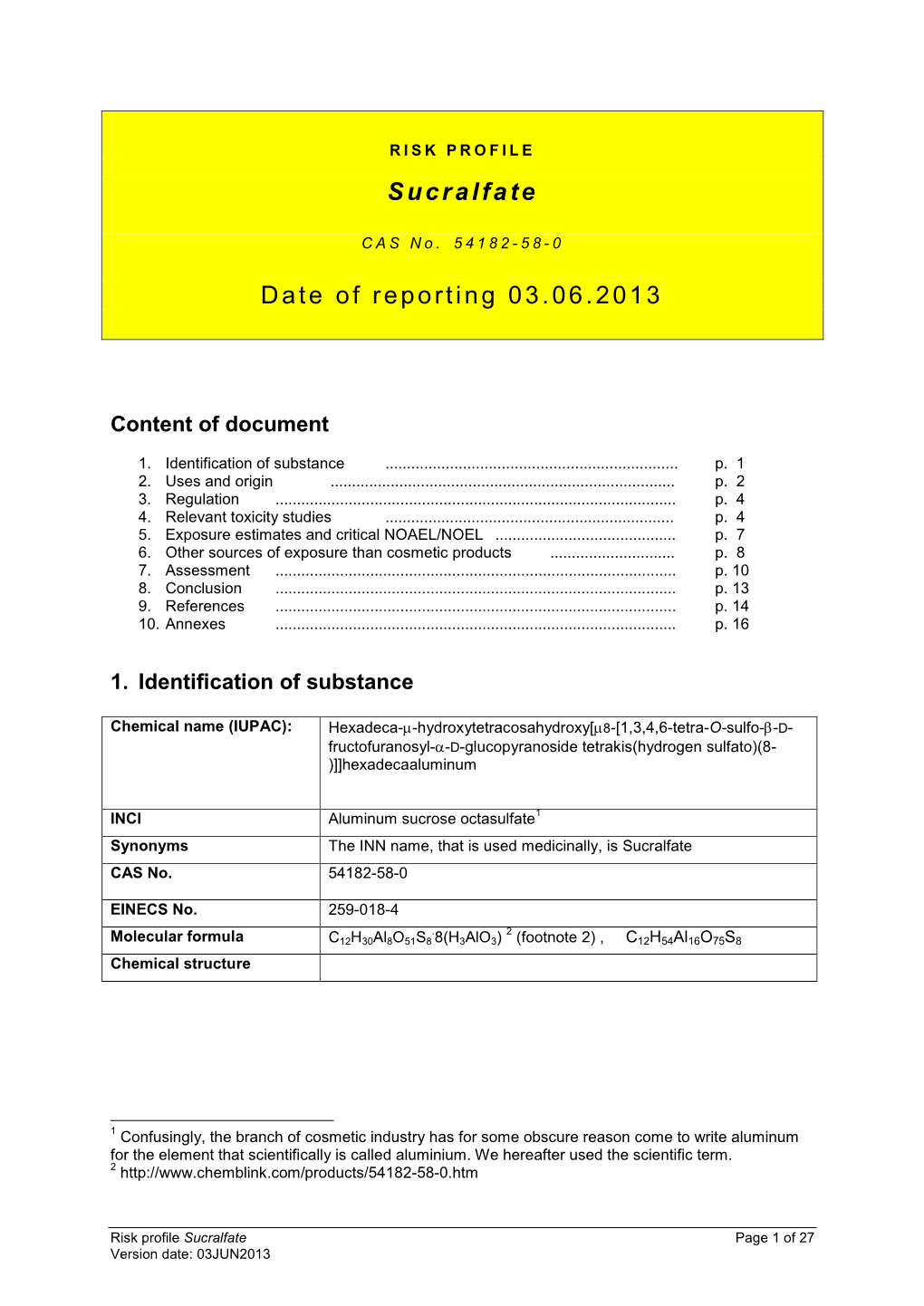 Risk Profile Sucralfate Page 1 of 27 Version Date: 03JUN2013
