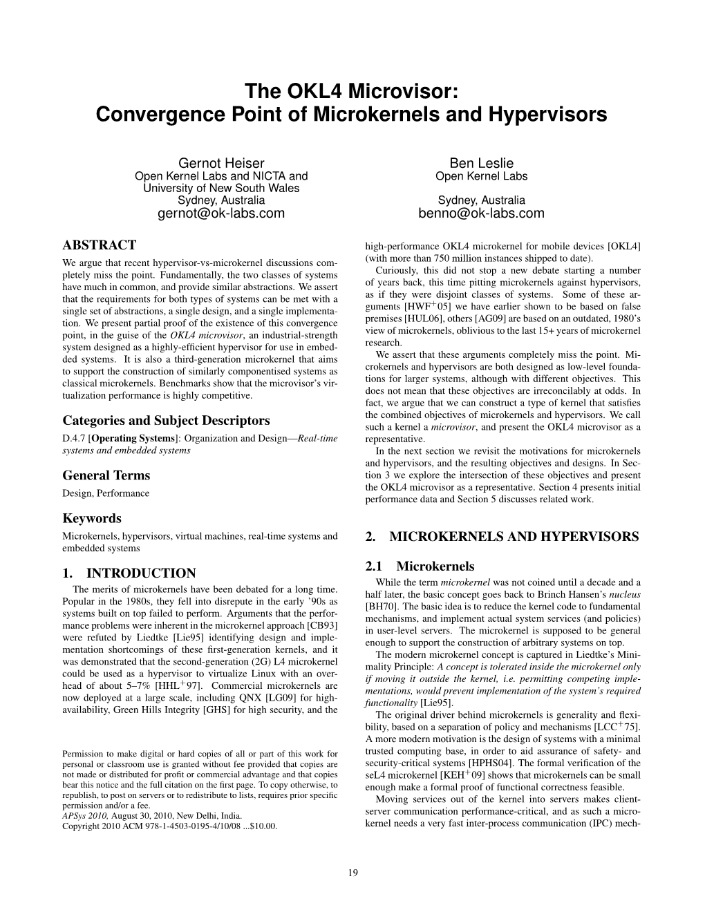 The OKL4 Microvisor: Convergence Point of Microkernels and Hypervisors
